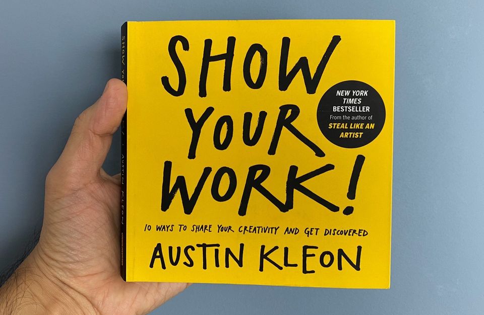 Show Your Work - Book highlights